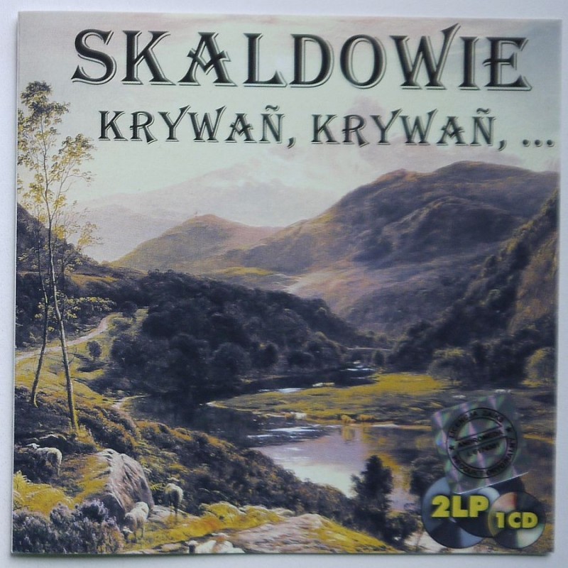 Skaldowie - Krywań, Krywań / Od wschodu do...