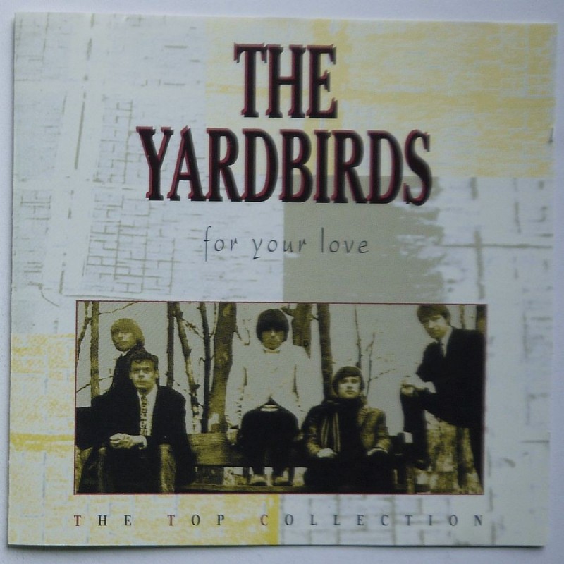 Yardbirds, The - For Your Love
