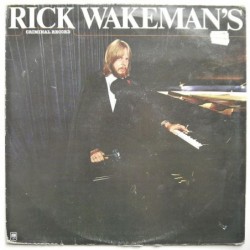 Rick Wakeman - Criminal...