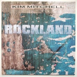 Kim Mitchell - Rockland