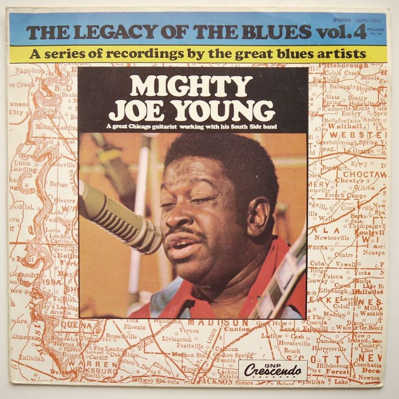 Mighty Joe Young - The Legacy of The Blues vol.4
