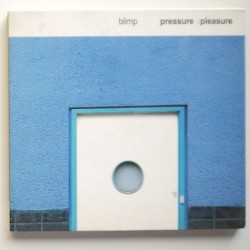 Blimp - Pressure : Pleasure