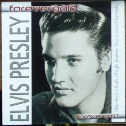 Elvis Presley - Forever...