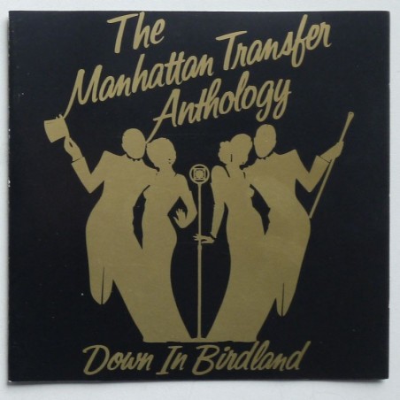 Manhattan Transfer, The - The Manhattan Transfer Anthology – Down in Birdland (2cd)