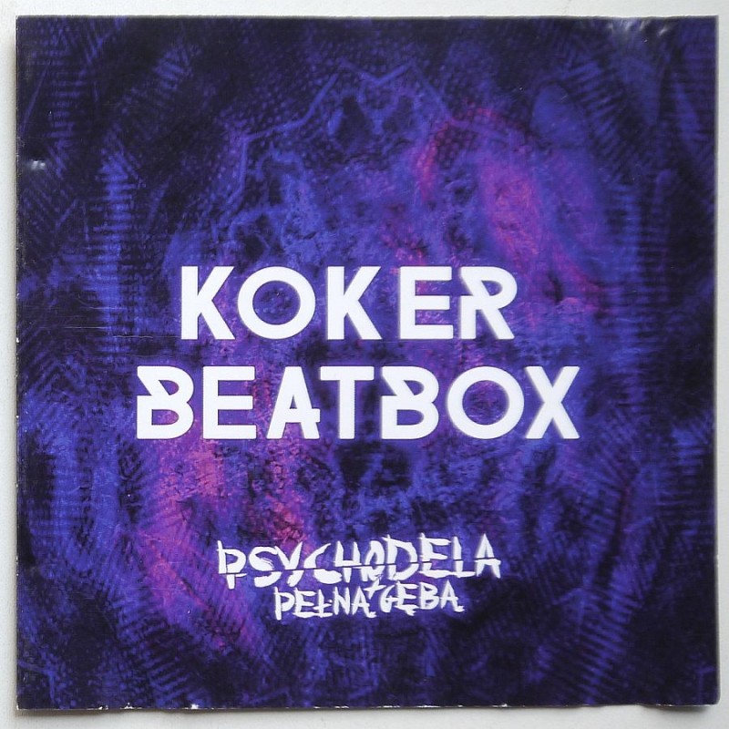 Koker Beatbox - Psychodela pełną gębą