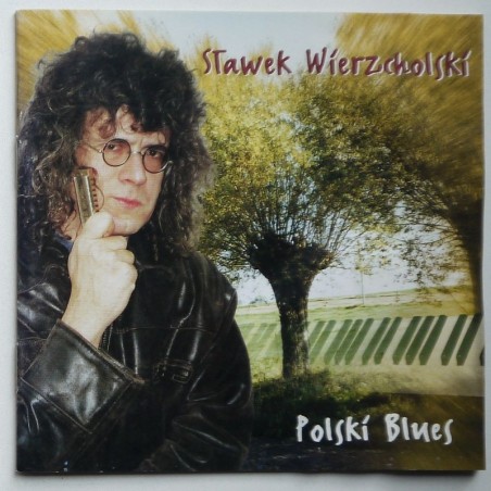 Wierzcholski Sławek - Polski blues