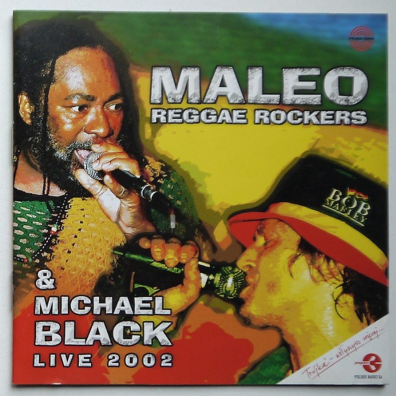 Maleo Reggae Rockers & Michael Black -  Live 2002