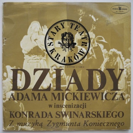 Adam Mickiewicz - Dziady w inscenizacji K.Świnarskiego,muz. Z.Konieczny (2lp)