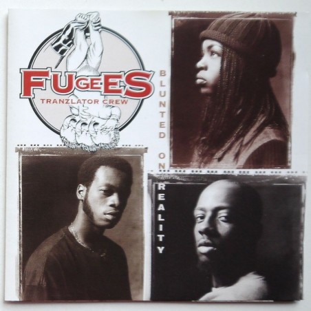 Fugees - Blunted On Reality