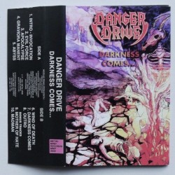 Danger Drive - Darkness Comes…