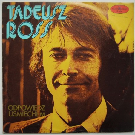 Ross Tadeusz - Odpowiedz uśmiechem
