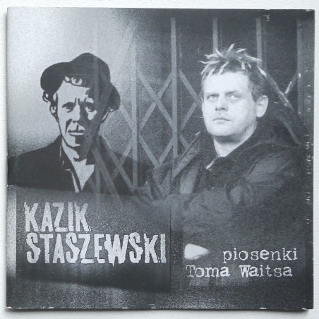 Staszewski Kazik - Piosenki Toma Waitsa