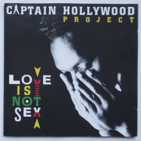 Captain Hollywood Project - Love Is Not Sex