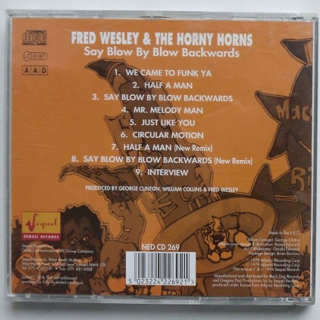 Fred Wesley & The Horny Horns feat. Maceo Parker - Say Blow By Blow Backwards