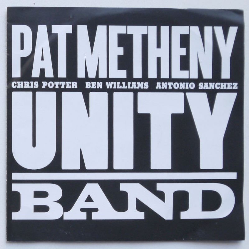 Pat Metheny - Unity Band