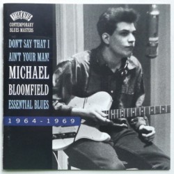 Mike Bloomfield - Don't Say...