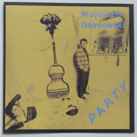 Gąsowski Wojciech - Party