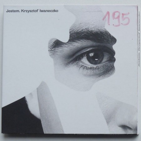 Iwaneczko Krzysztof - Jestem