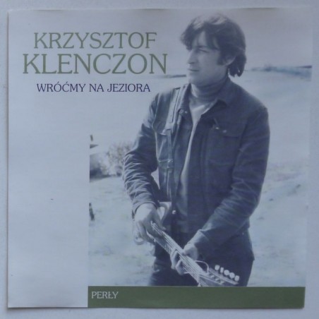 Klenczon Krzysztof - Wróćmy na jeziora