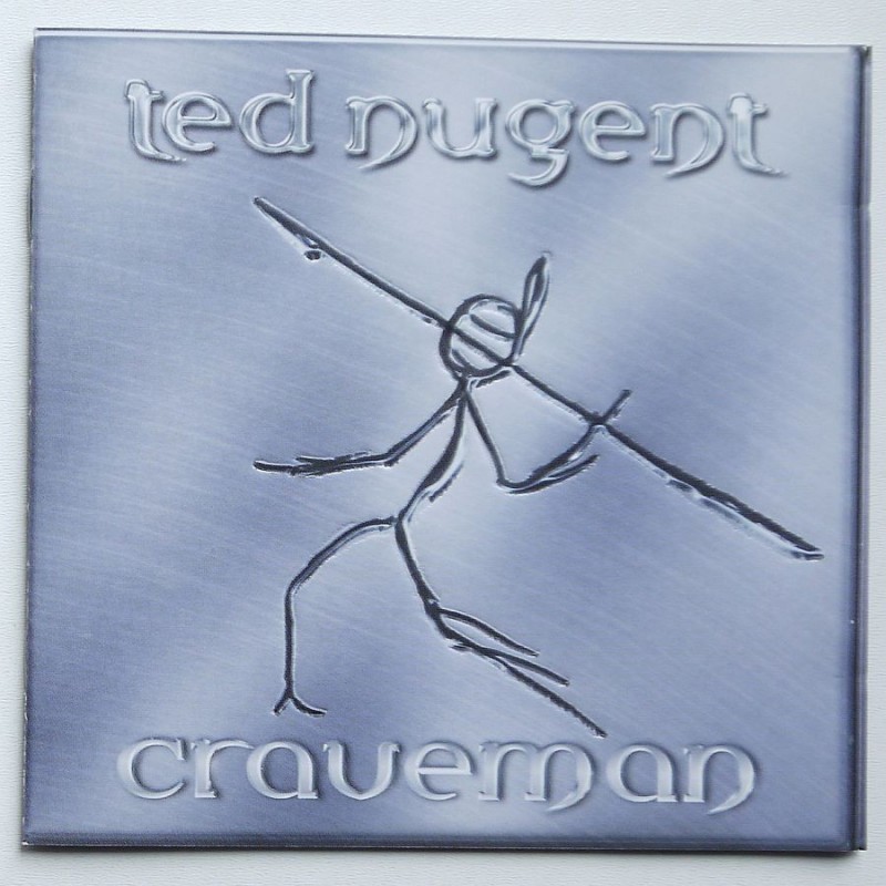 Ted Nugent - Craveman