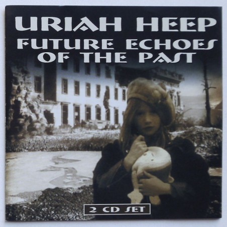 Uriah Heep - Future Echoes Of The Past