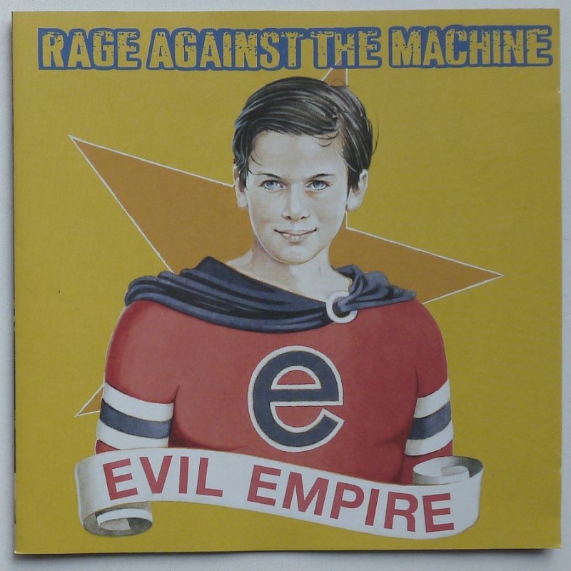 Rage Agaist The Machine - Evil Empire