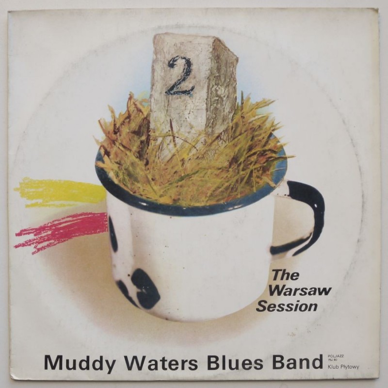 Muddy Waters Blues Band - The Warsaw Session 2