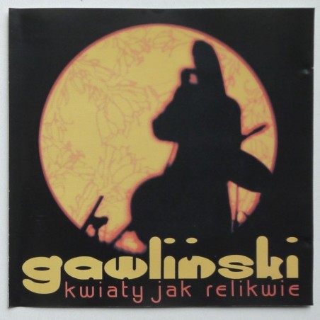 Gawliński Robert - Kwiaty jak relikwie