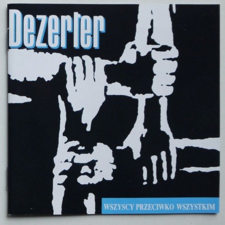 Dezerter - Wszyscy przeciwko wszystkim