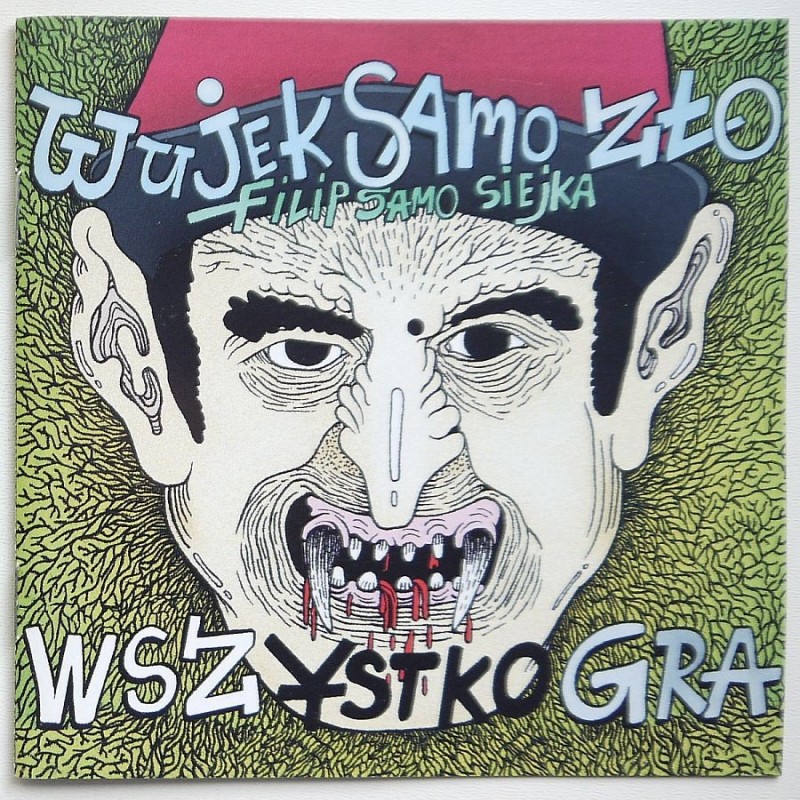 Wujek samo zło / Filip samo siejka - Wszystko gra