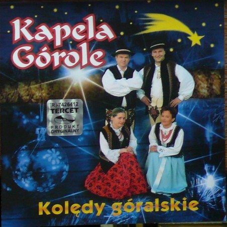 Kapela Górole - Kolędy góralskie