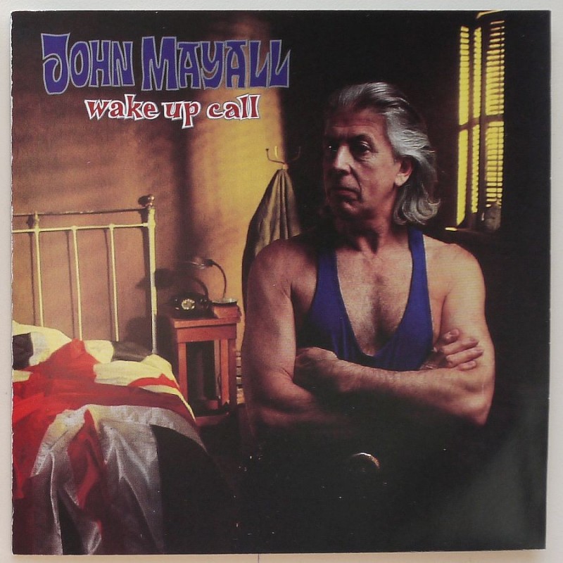 John Mayall - Wake Up Call