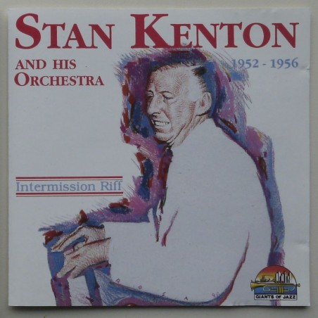 Stan Kenton and His Orchestra - 1952-1956