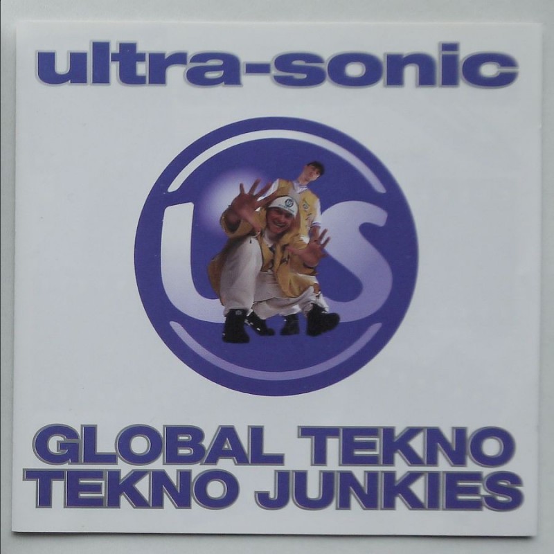 Ultra-Sonic - Global Tekno/Tekno Junkies (2cd)