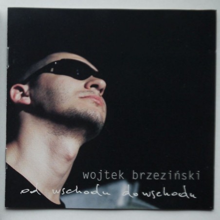 Brzeziński Wojtek - Od wschodu do wschodu
