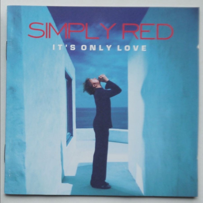 Simply Red - It’s Only Love