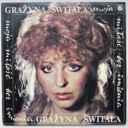 Świtała Grażyna - Moja miłość bez imienia