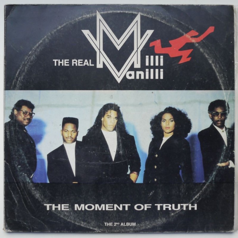 Milli Vanilli, The Real - The Moment Of Truth