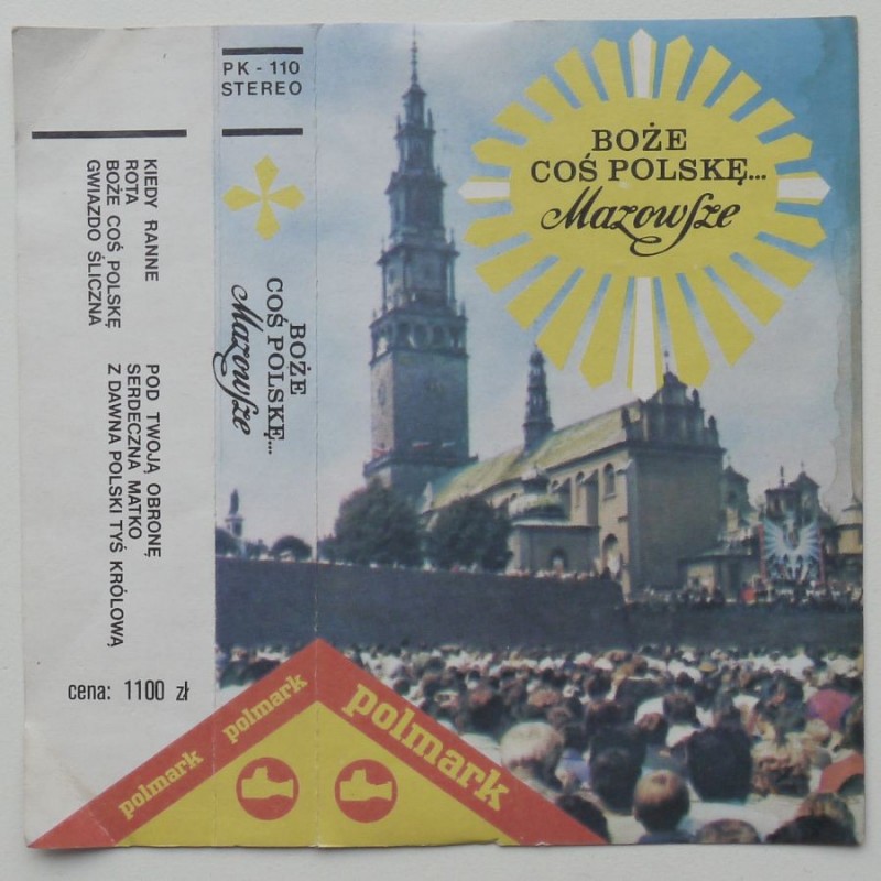 Mazowsze - Boże Coś Polskę...