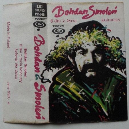 Smoleń Bohdan - 6 dni z życia kolonisty