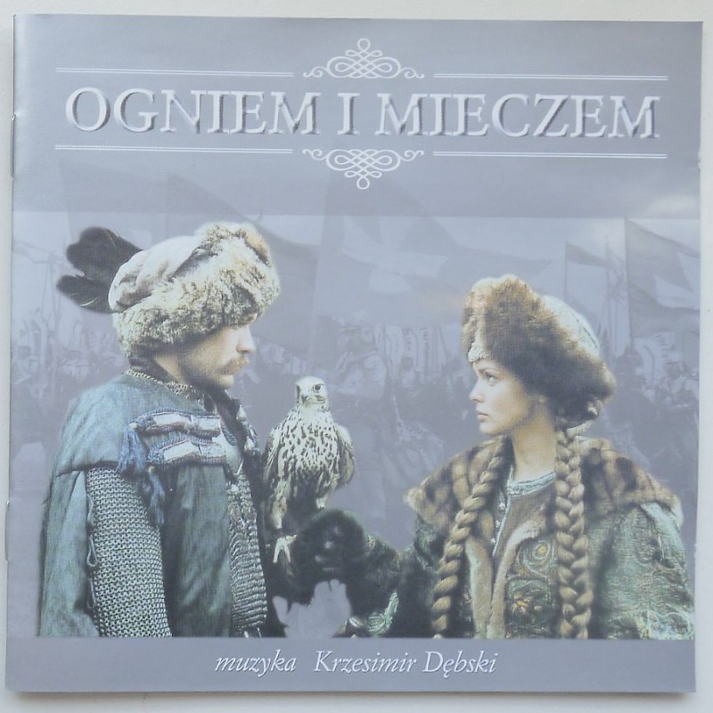 OST - Ogniem i Mieczem (Krzesimir Dębski)
