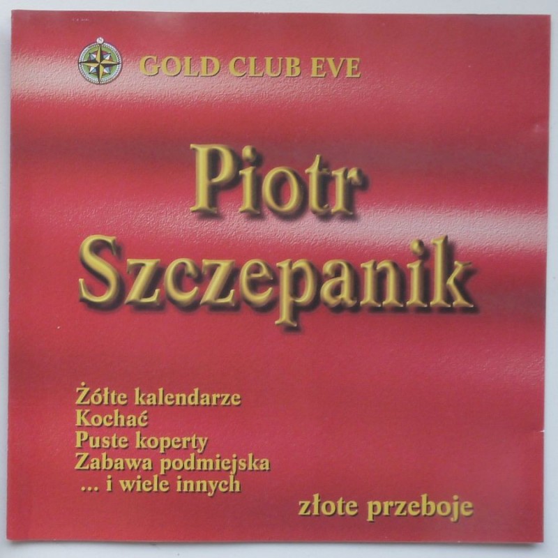 Szczepanik Piotr  Złote przeboje