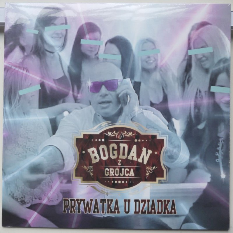 Bogdan z Grujca - Prywatka u dziadka