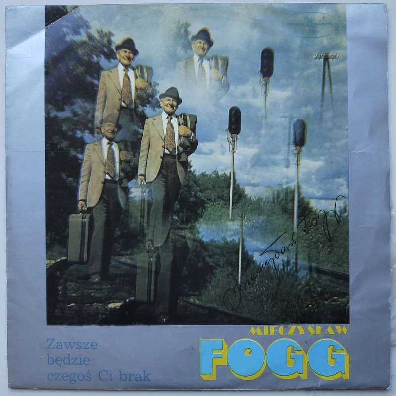 Fogg Mieczysław - Zawsze będzie Ci czegoś brak