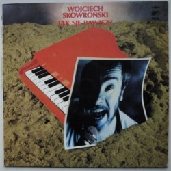 Skowroński Wojciech - Jak się bawisz?
