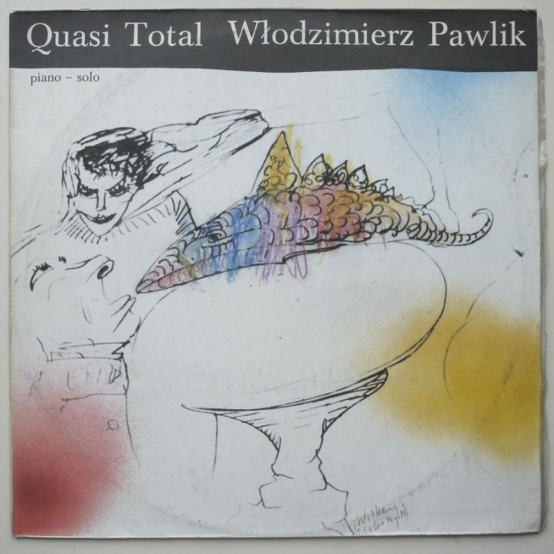 Pawlik Włodzimierz - Quasi Total