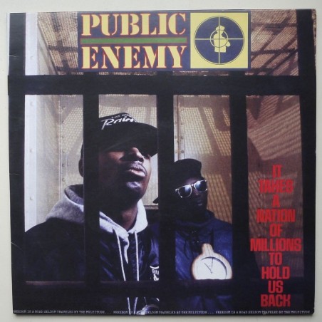 Public Enemy - It Takes A Nation of Millions to Hold Us Back