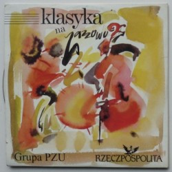 Classic Jazz Quartet, The - Klasyka na jazzowo