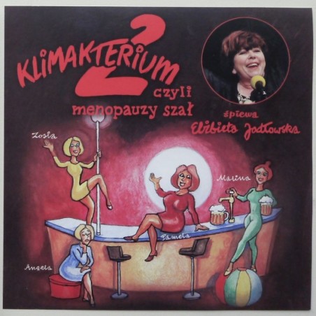 Jodłowska Elżbieta - Klimakterium 2 czyli menopauzy szał