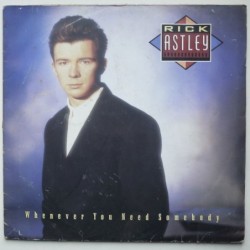 Rick Astley - Whenever You Need Somebody
